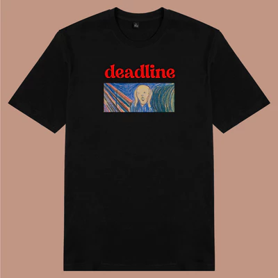 Áo thun cotton 100% unisex, cho các bạn nhân viên văn phòng in hình Deadline - Munch