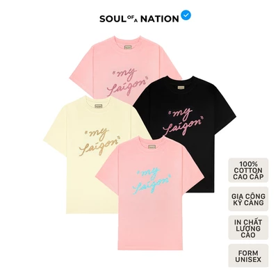 Áo thun unisex In hiệu ứng cao cấp KIM TUYẾN HỒNG/VÀNG/XANH chữ MY SAIGON form basic 100% cotton SOUL OF A NATION VER 2