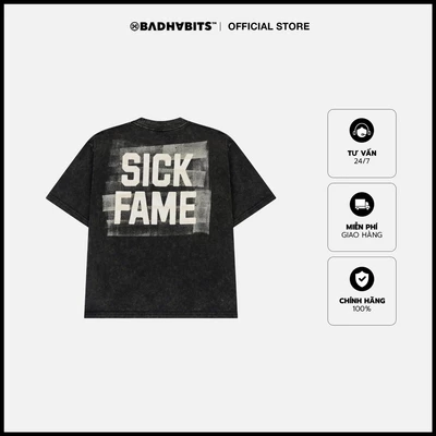 Áo Thun Sick Fame Tee - Local Brand Chính Hãng