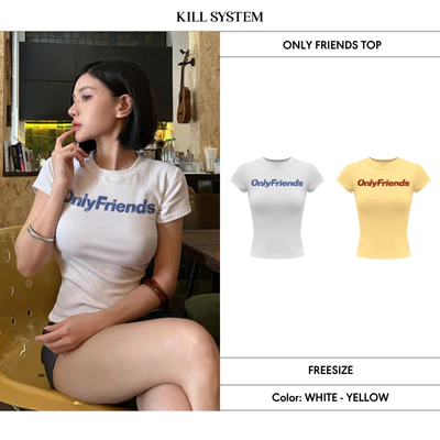 [HÀNG MỚI VỀ] Áo thun babytee ôm body in chữ ONLY FRIENDS - 𝐊𝐈𝐋𝐋 𝐒𝐘𝐒𝐓𝐄𝐌