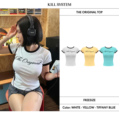 Áo thun babytee phối viền in chữ THE ORIGINAL - 𝐊𝐈𝐋𝐋 𝐒𝐘𝐒𝐓𝐄𝐌
