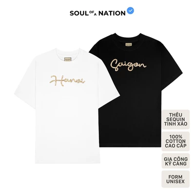 Áo thun unisex THÊU SEQUIN LẤP LÁNH SAIGON/HANOI CAO CẤP form basic 100% cotton vải dày, không xù lông SOUL OF A NATION