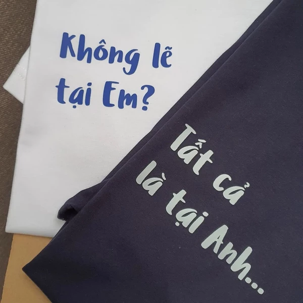 Áo thun cotton 100% unisex, thời trang in chữ Tất cả là tại anh (nhiều màu)