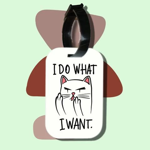 Thẻ hành lý cho túi xách balo du lịch in hình Cat Lover Series - I do what i want (nhiều màu)