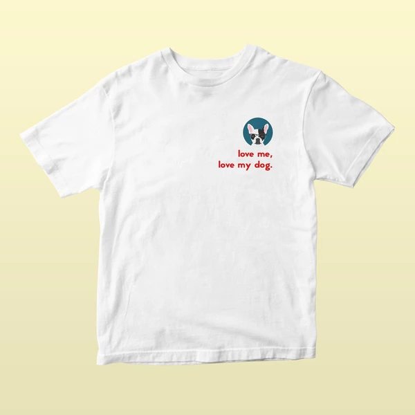 Áo thun tay ngắn unisex Chodole cho cả nam và nữ, chất liệu vải cotton in hình Love me, love my dog - bulldog