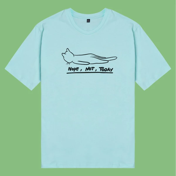 Áo thun unisex cotton in hình Cat Lover series - Nope, not today (nhiều màu)