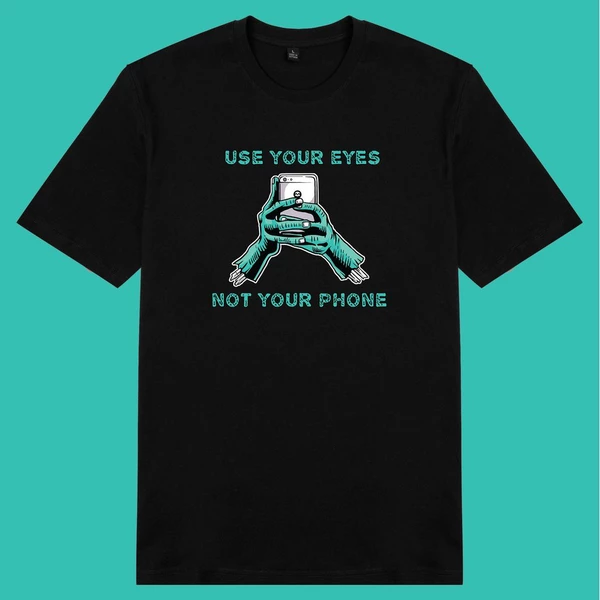 Áo thun ngắn tay unisex Chodole cho cả nam và nữ, chất liệu vải cotton in cotton in hình Use your eyes, not your phones