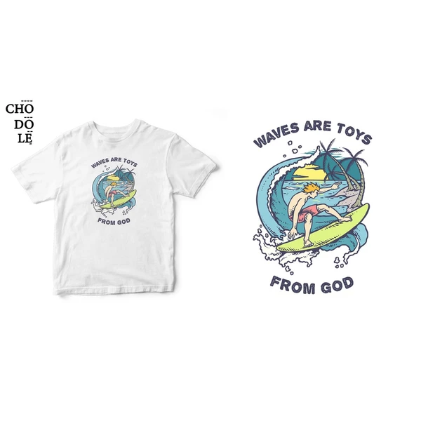 ÁO THUN UNISEX COTTON 100% IN HÌNH SURFING - WAVES ARE TOYS FROM GOD