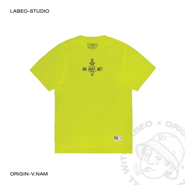LB04 Áo phông Đói Khát Mệt T shirt Made by Labeo