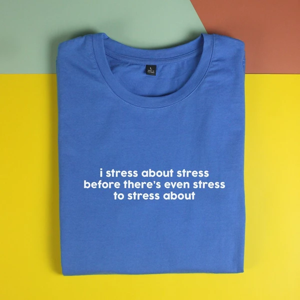 Áo thun tay ngắn unisex Chodole cho cả nam và nữ, chất liệu vải cotton in hình I stress about stress