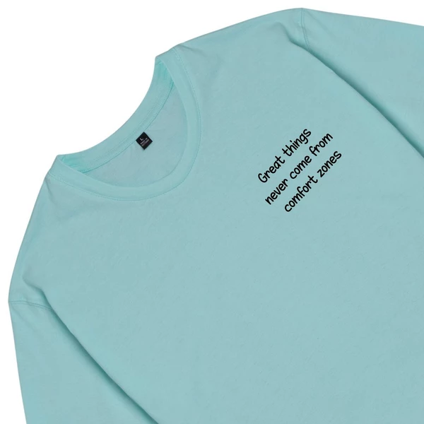 Áo thun unisex cotton 100%  in chữ Great things never come from comfort zone (nhiều màu)