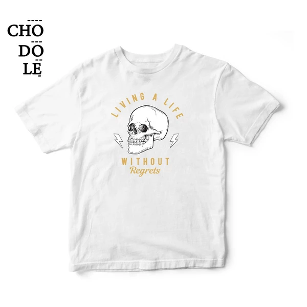 ÁO THUN UNISEX COTTON 100% IN HÌNH LIVING A LIFE WITHOUT REGRETS