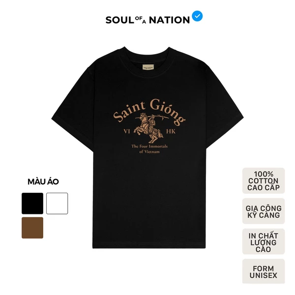 Áo thun unisex In cao cấp SAINT GIÓNG (THÁNH GIÓNG) form basic 100% cotton premium SOUL OF A NATION - Original VER