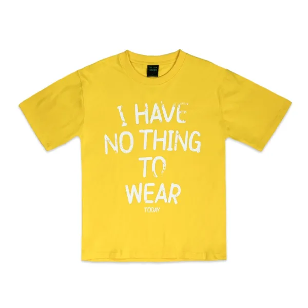 ÁO THUN UNISEX - TOTODAY - I HAVE NOTHING TO WEAR