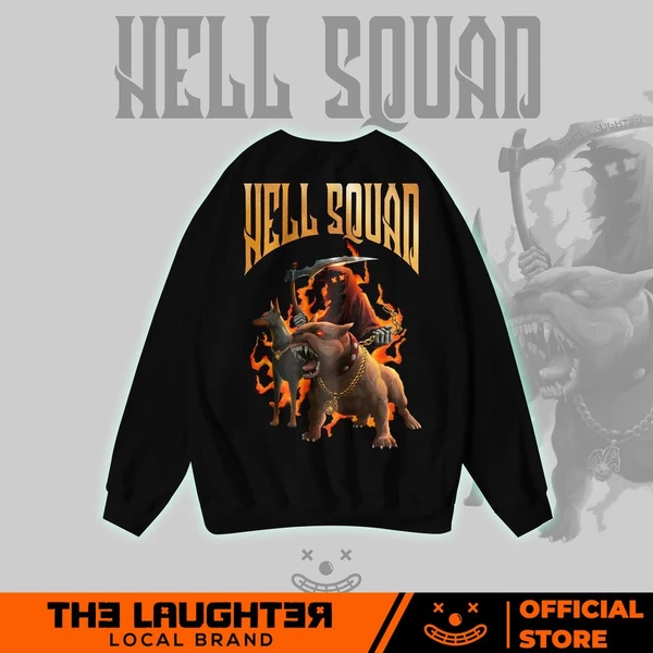 Local brand LAUGHTER HELL SQUAD SWEATER - ÁO SWEATER DÀI TAY - NỈ CHÂN CUA 350gsm