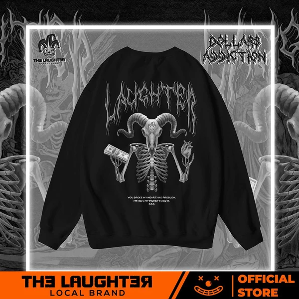 Local brand The Laughter - �DOLLAR$ ADDICTION Áo DÀI TAY SWEATER - NỈ DA CÁ