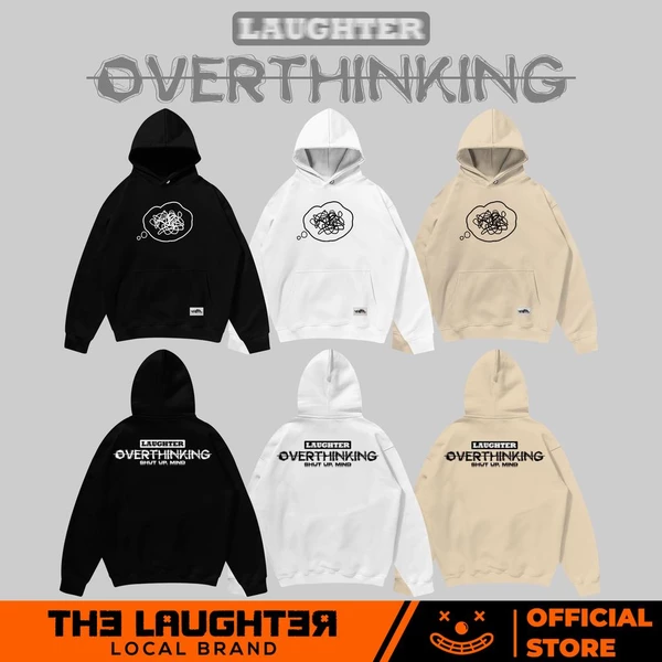 Local brand LAUGHTER OVERTHINKING HOODIE - ÁO NỈ BÔNG STREETWEAR