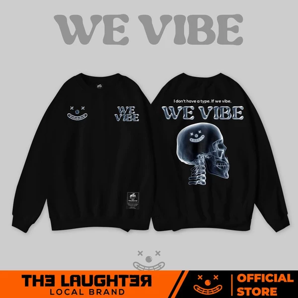 Local brand LAUGHTER WE VIBE SWEATER - ÁO SWEATER DÀI TAY STREETWEAR - NỈ CHÂN CUA 350gsm
