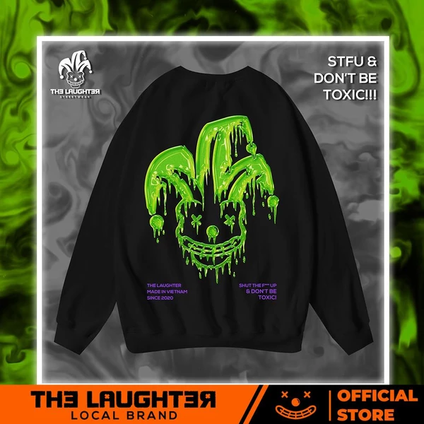 Local brand The Laughter - SWEATER TOXIC -Áo DÀI TAY NỈ DA CÁ
