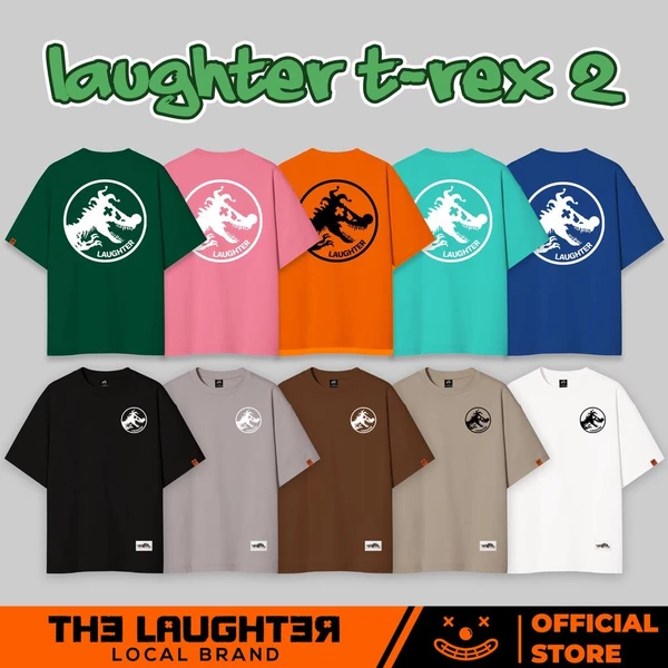 Local brand LAUGHTER T-REX 2.0 T-SHIRT - Áo phông Basic Oversize Streetwear