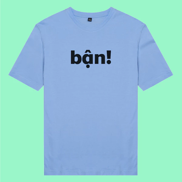 Áo thun unisex cotton 100% in chữ Bận