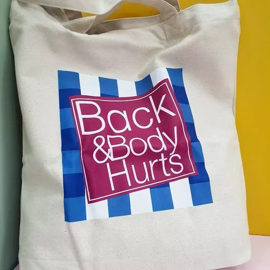 Túi tote vải canvas in hình Back and Body hurts