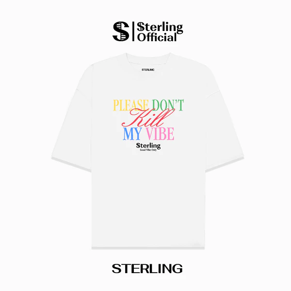 Áo thun Sterling Localbrand Unisex DONT KILL MY VIBE Tay Ngắn Chất Cotton TSST039