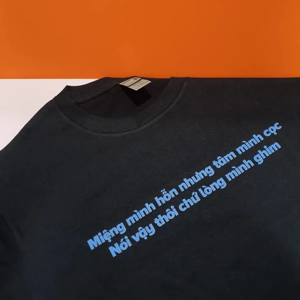 Áo thun unisex cotton 100% in chữ Miệng mình hỗn tâm mình cọc