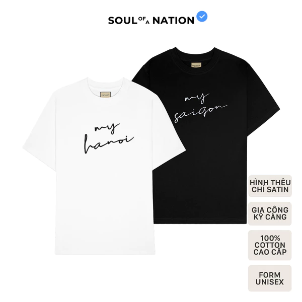 Áo thun unisex THÊU My Saigon/ My Hanoi form basic 100% cotton premium SOUL OF A NATION - Đen/Trắng