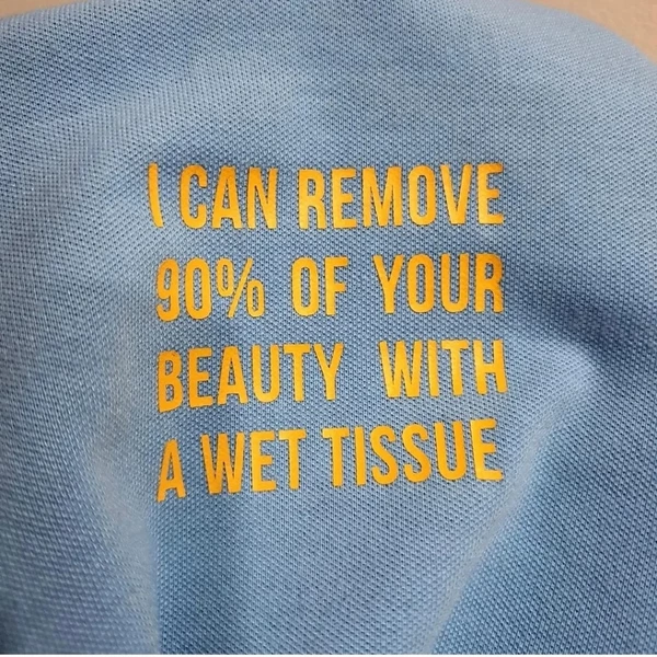 Áo thun unisex cotton 100% in chữ cà khịa I can remove 90% of your beautfy