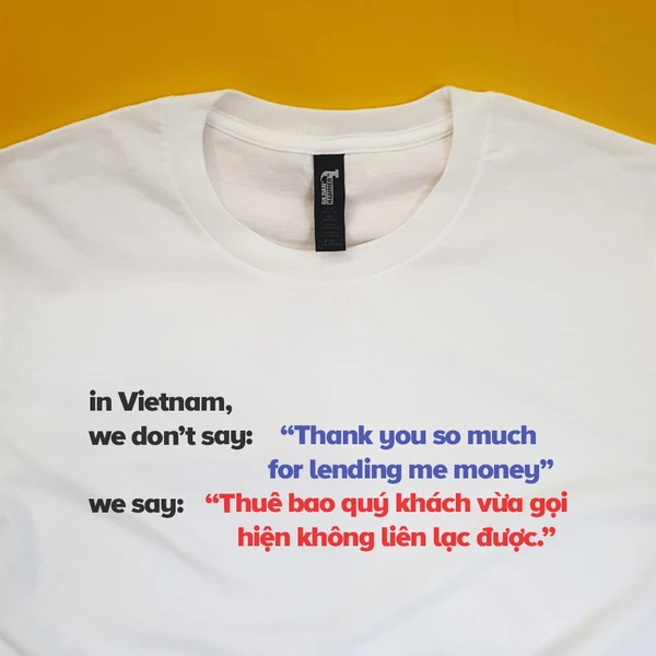 Áo Thun Cotton 100% Unisex - In Vietnam Thank you so much Số điện thoại