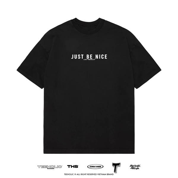 Áo Thun Nam Nữ TEEHOLIC Nam Nữ In Chữ Just Be Nice - THSI87