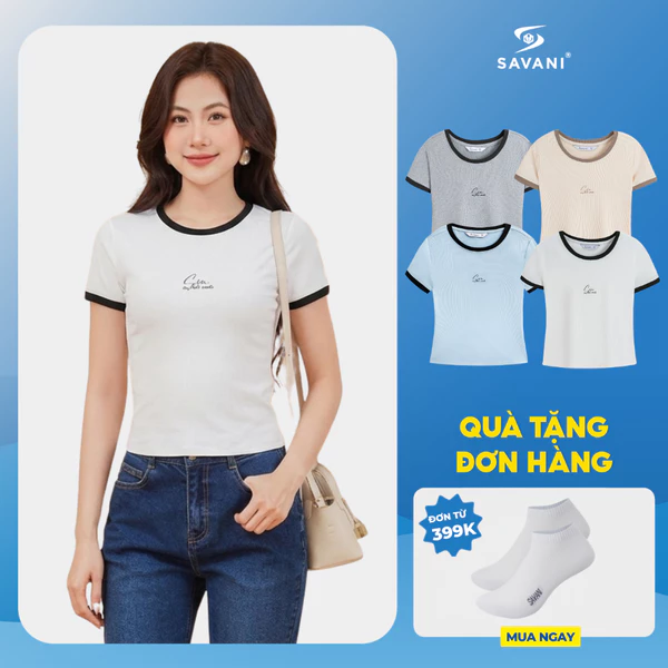 Áo Thun Nữ SAVANI Cao Cấp, Áo Thun Nữ Cổ Tròn Dáng Body Fit Tôn Dáng, Thanh Lịch WTSA038S6
