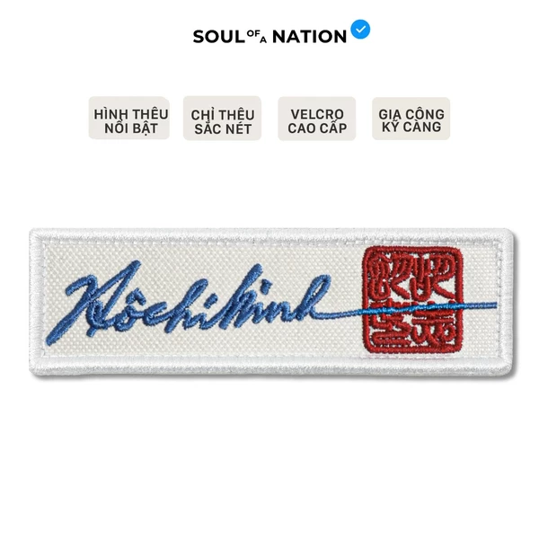 Patch Thêu ẤN KÝ BÁC HỒ thêu satin có miếng dán velcro cao cấp - SOUL OF A NATION