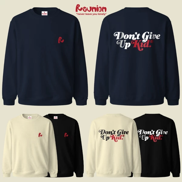 RNC DONT GIVE UP Sweatshirt - Áo Nỉ Dài Tay In Hình Áo Sweater Nam Nữ Form Oversize Brand REUNION