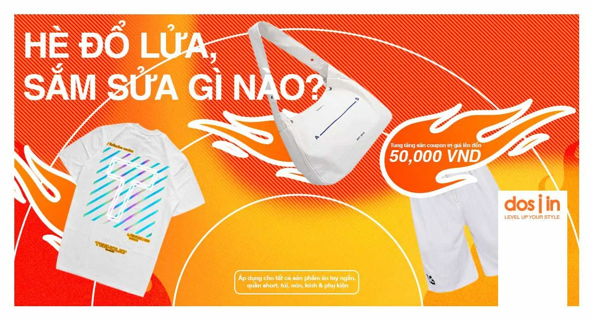Coupons mùa hè siêu hot: Hè nóng, nhưng liệu có “nóng” bằng Dosiin?